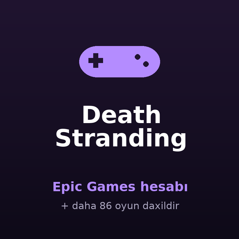 Death Stranding — Epic Games hesabı satışı