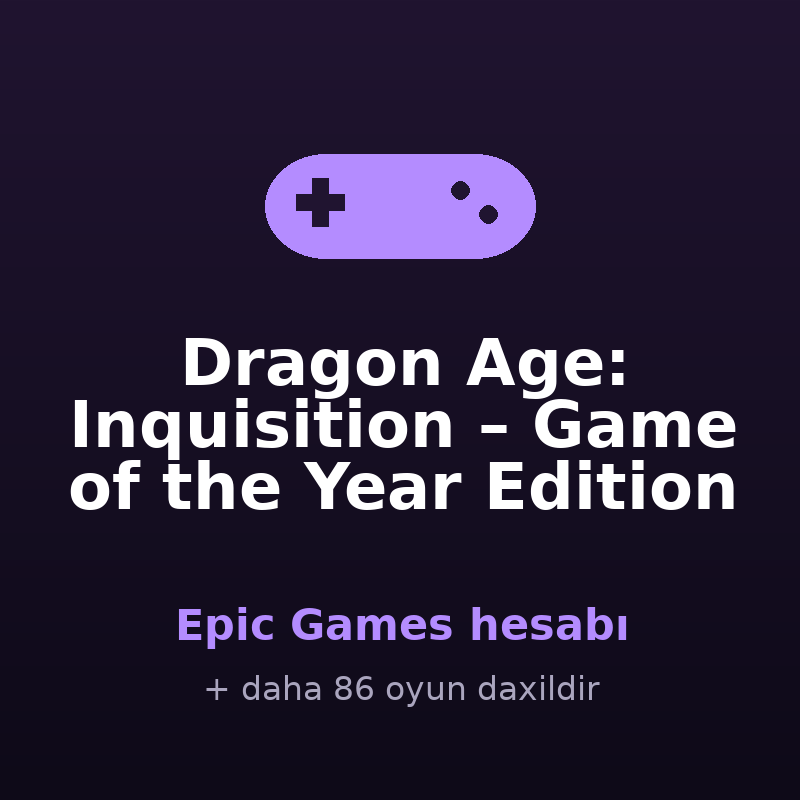 Dragon Age: Inquisition – Game of the Year Edition — Epic Games hesabı satışı