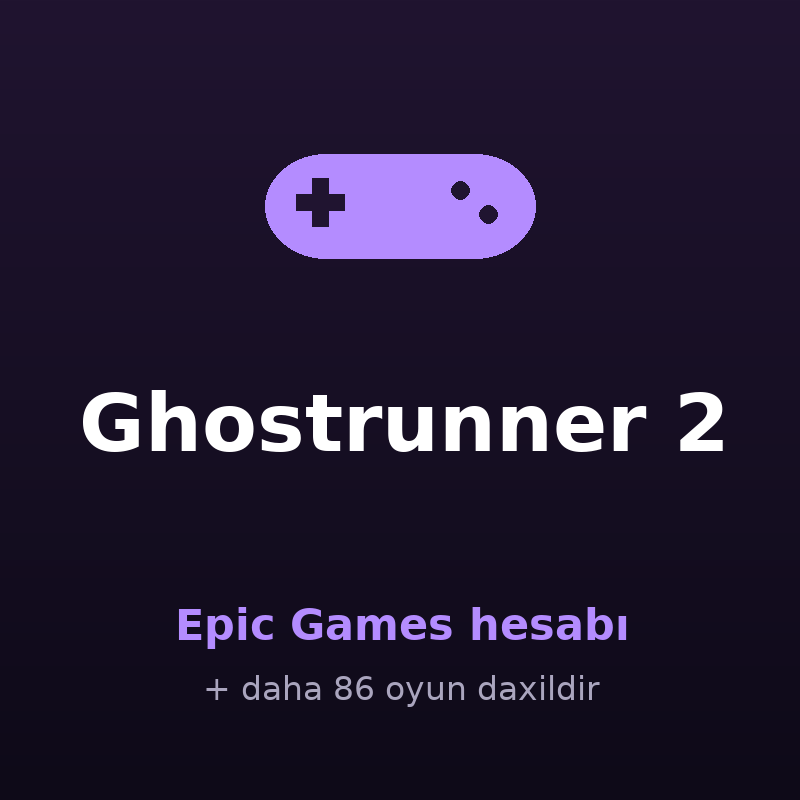 Ghostrunner 2 — Epic Games hesabı Satışı - AppBazar