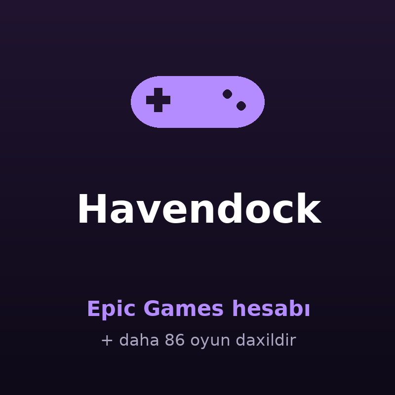 Havendock — Epic Games hesabı satışı