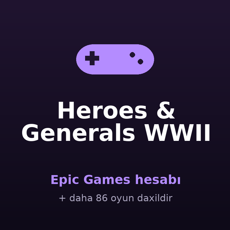 Heroes & Generals WWII — Epic Games hesabı satışı