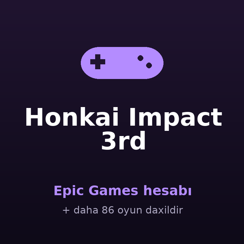Honkai Impact 3rd — Epic Games hesabı satışı