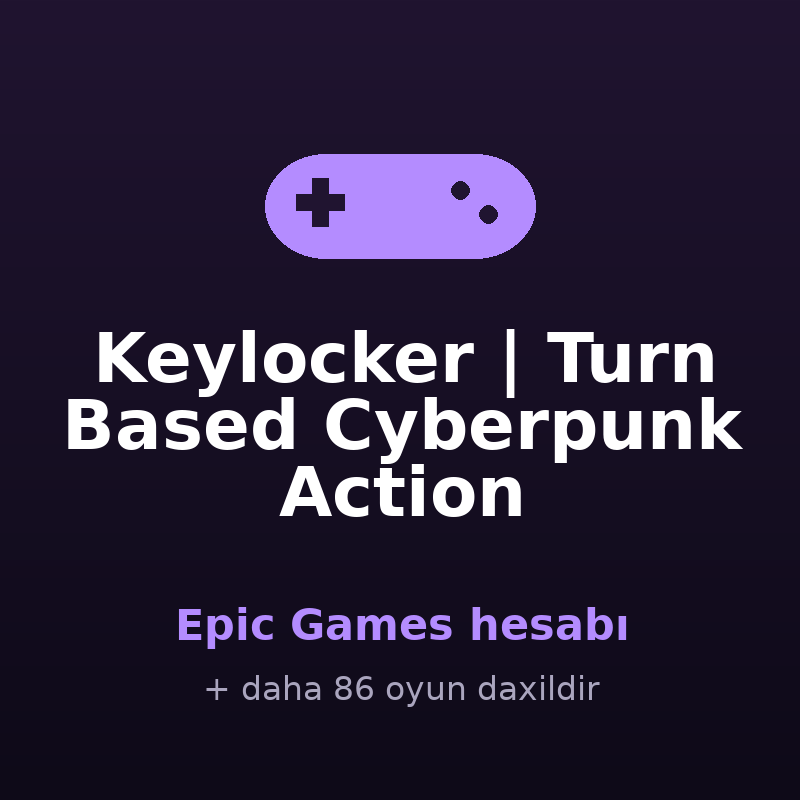 Keylocker | Turn Based Cyberpunk Action — Epic Games hesabı satışı