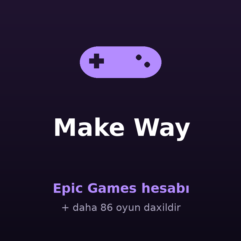 Make Way — Epic Games hesabı Satışı - AppBazar