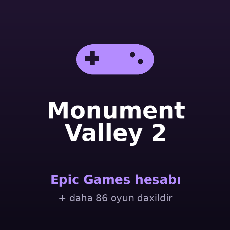 Monument Valley 2 — Epic Games hesabı satışı