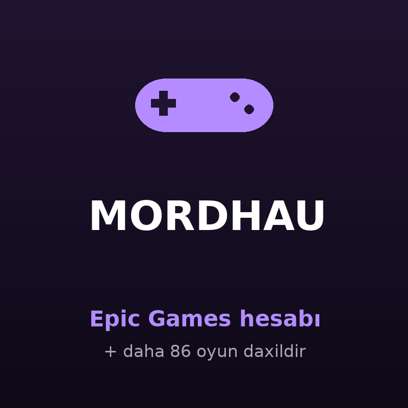 MORDHAU — Epic Games hesabı satışı