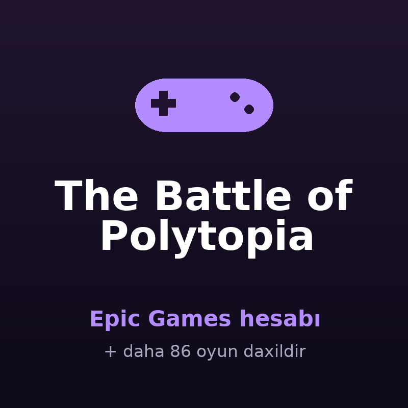 The Battle of Polytopia — Epic Games hesabı satışı