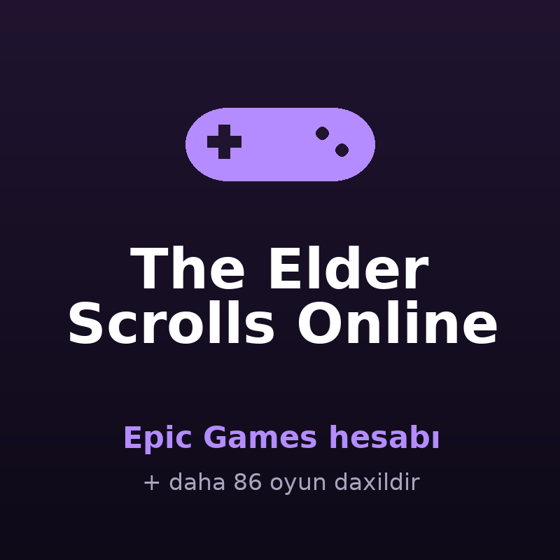 The Elder Scrolls Online — Epic Games hesabı satışı