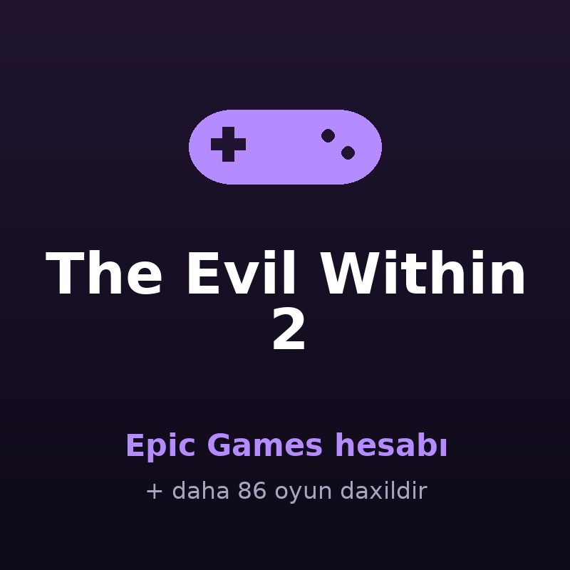 The Evil Within 2 — Epic Games hesabı satışı