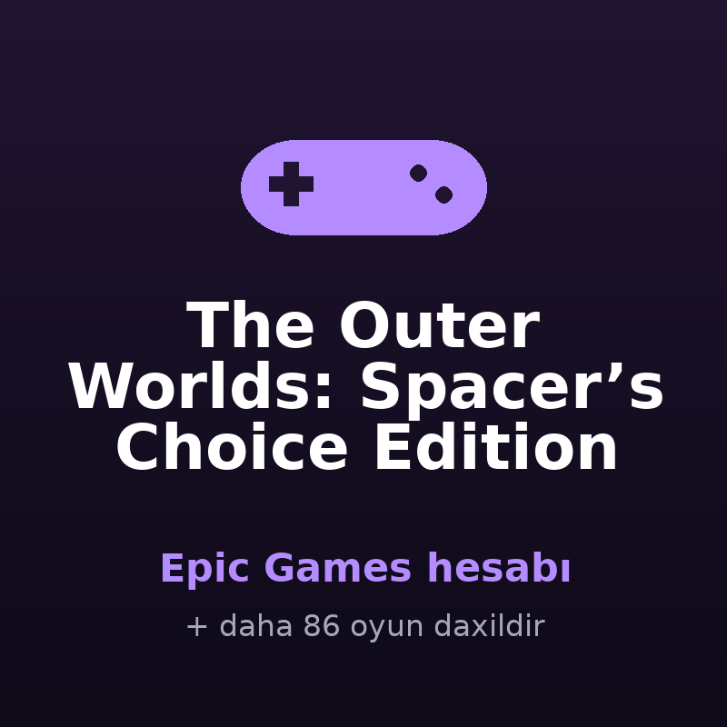 The Outer Worlds: Spacer’s Choice Edition — Epic Games hesabı satışı